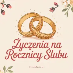 Złote obrączki i kwiaty otaczają napis "Życzenia na Rocznicy Ślubu". To idealne tło do podziękowania za życzenia z okazji rocznicy ślubu.
