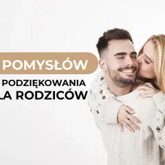 12 pomysłów na kosze podziękowania dla rodziców. Uśmiechnięty mężczyzna otrzymuje pocałunek od kobiety.