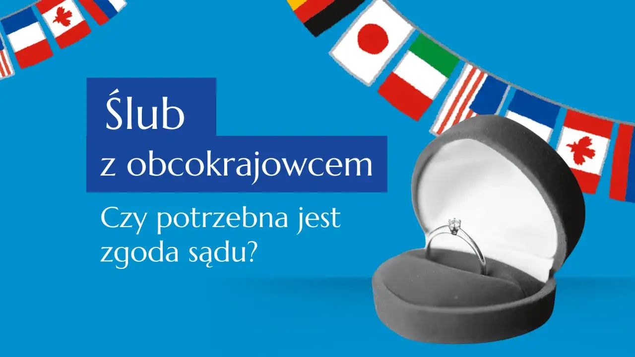 Ślub z obcokrajowcem w Polsce: czy zgoda sądu jest potrzebna? Flagi narodów i pierścionek zaręczynowy symbolizują międzynarodowe związki.